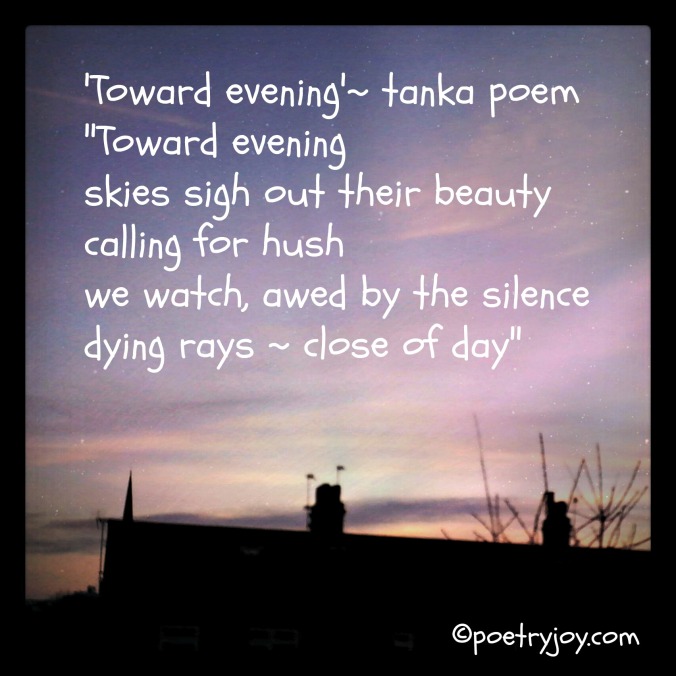 dusk ~ toward evening tanka poem pin