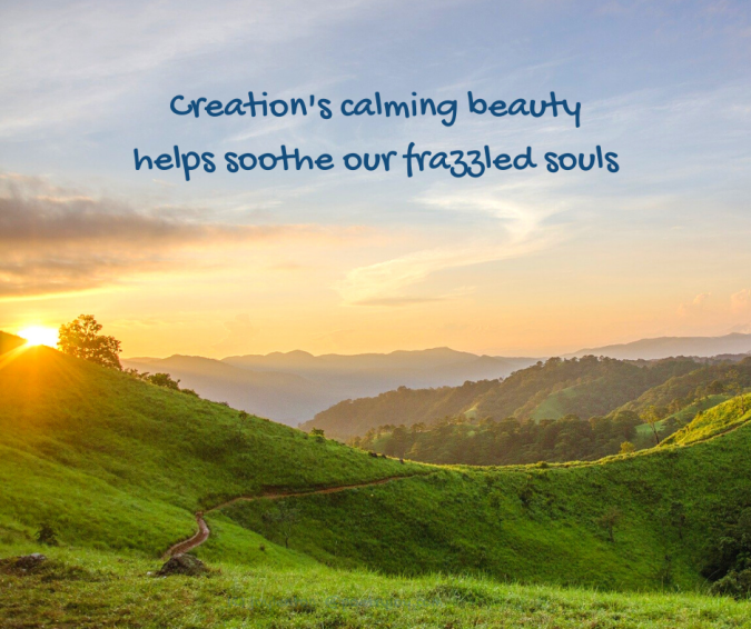converse - landscape - hills - sky - sunset - Creation's calming beauty helps soothe our frazzled souls quote (C) joylenton @poetryjoy.com